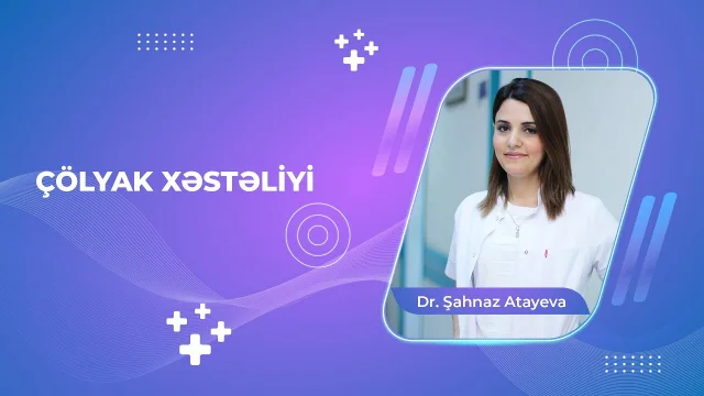 Videonun örtük şəkli: Çölyak xəstəliyi nədir və əlamətləri nələrdir?